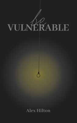 Be Vulnerable