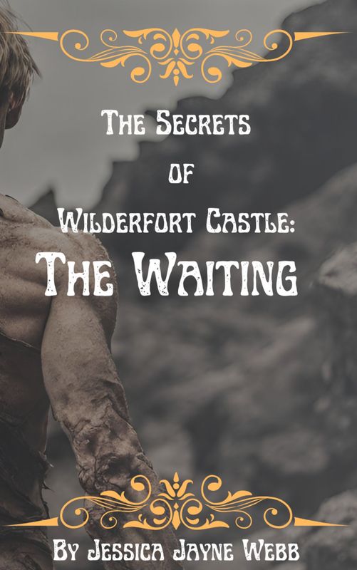 The Waiting: The Secrets of Wilderfort Castle 2