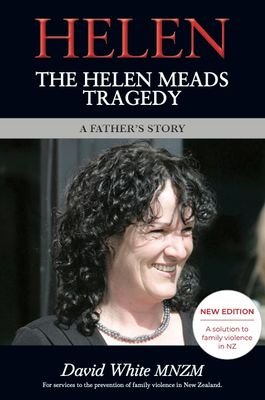 Helen: The Helen Meads Tragedy — A Father's Story
