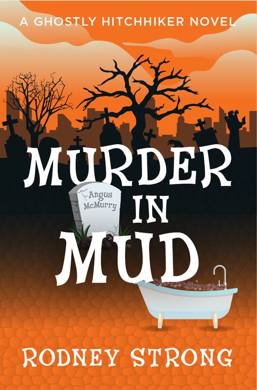 Murder In Mud: A Hitchhiker Novel 2