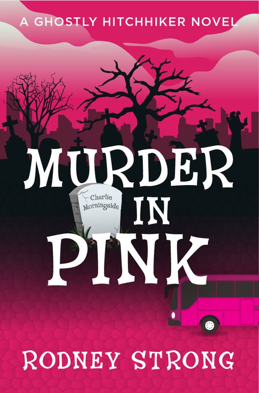 Murder In Pink: A Hitchhiker Novel 4