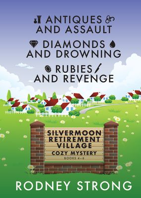 Silvermoon Retirement Village Books 4-6 Silvermoon Retirement Village Books 4-6