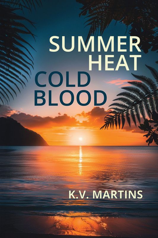 Summer Heat Cold Blood