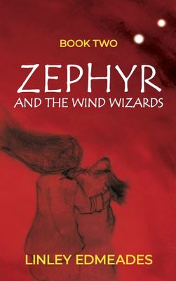 Zephyr and the Wind Wizards: Zephyr and Redstar 2