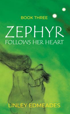 Zephyr Follows Her Heart: Zephyr and Redstar 3