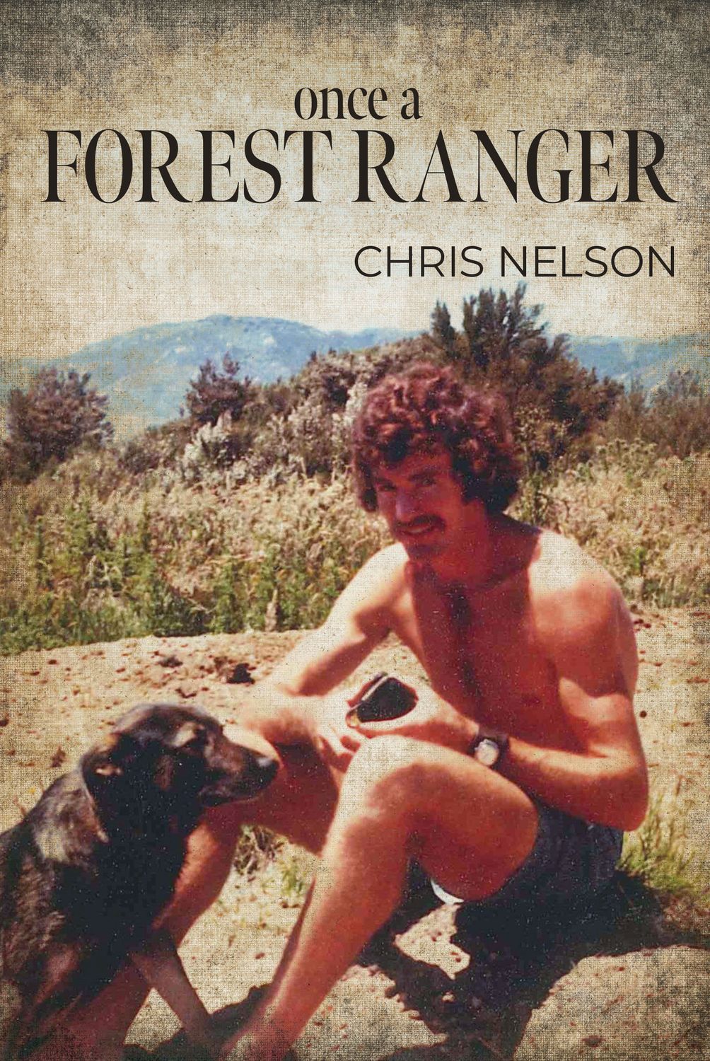 Once A Forest Ranger