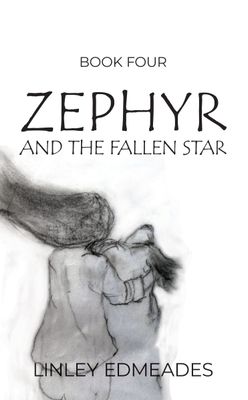 Zephyr and the Fallen Star: Zephyr and Redstar 4