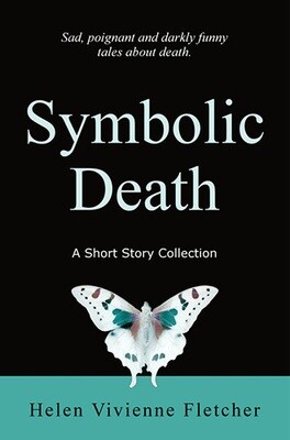 Symbolic Death: A Short Story Collection ebook