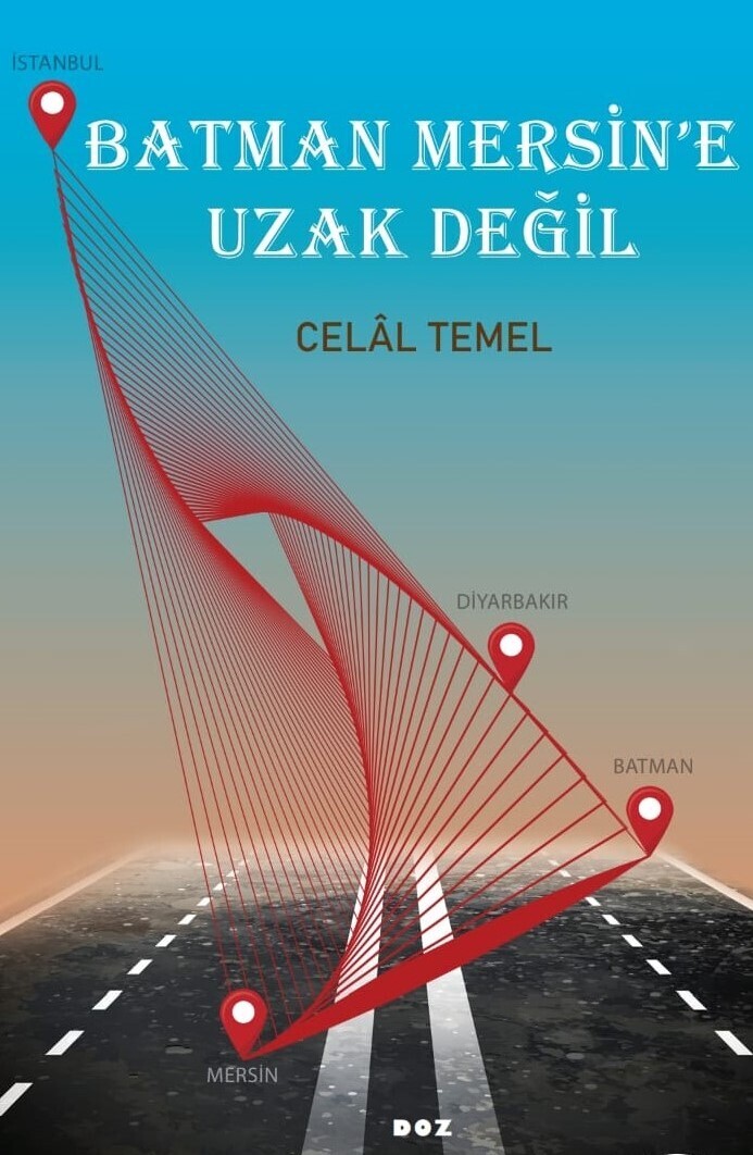 BATMAN MERSİN’E UZAK DEĞİL