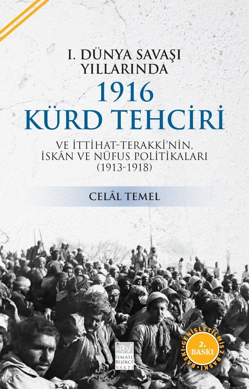 I. Dünya Savaşı Yıllarında 1916 KÜRD TEHCİRİ