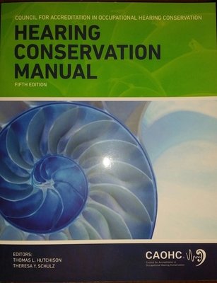 CAOHC Hearing Conservation Manual, 5th Edition