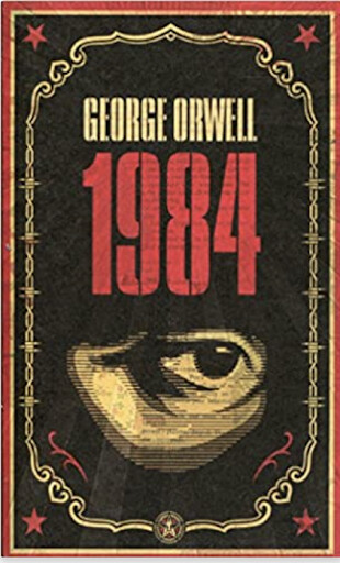 Nineteen Eighty-Four by George Orwell