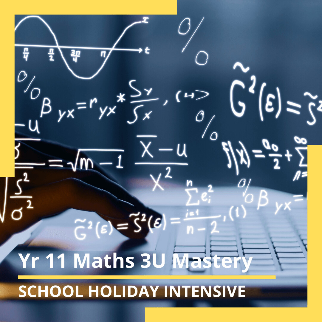 Year 11 Maths 3U Mastery Short Course Program