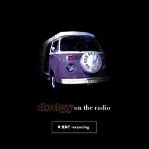 So Far On Three Wheels-Dodgy On The Radio