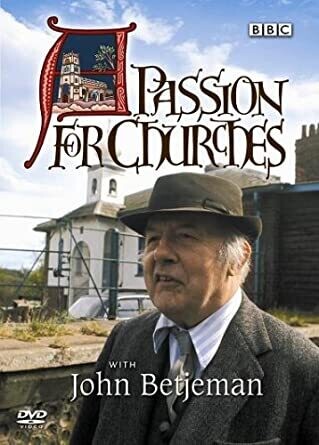 A Passion For Churches - Sir John Betjeman [DVD]