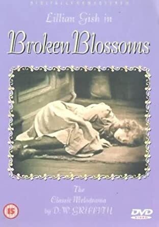 Broken Blossoms [1919] [DVD]