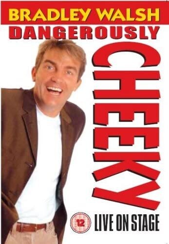Bradley Walsh: Dangerously Cheeky