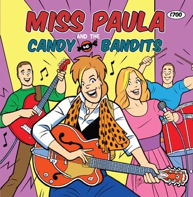 Miss Paula and the Candy Bandits EP