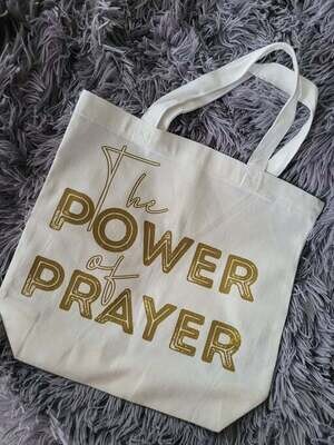 The Power Of Prayer Tote Bag