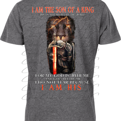 I Am The Son of A King Men's Shirt
