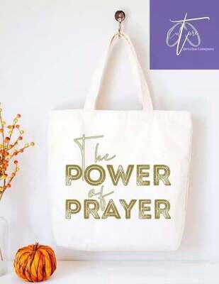 The Power Of Prayer Tote Bag