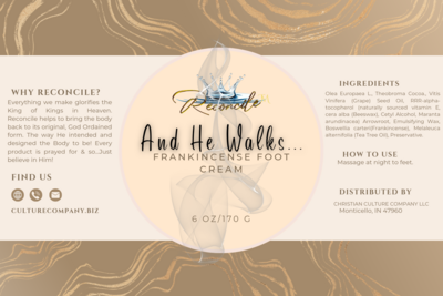 "And He Walks..." Frankincense Foot Cream