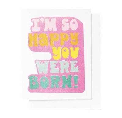 So Happy You Were Born Risograph Card
