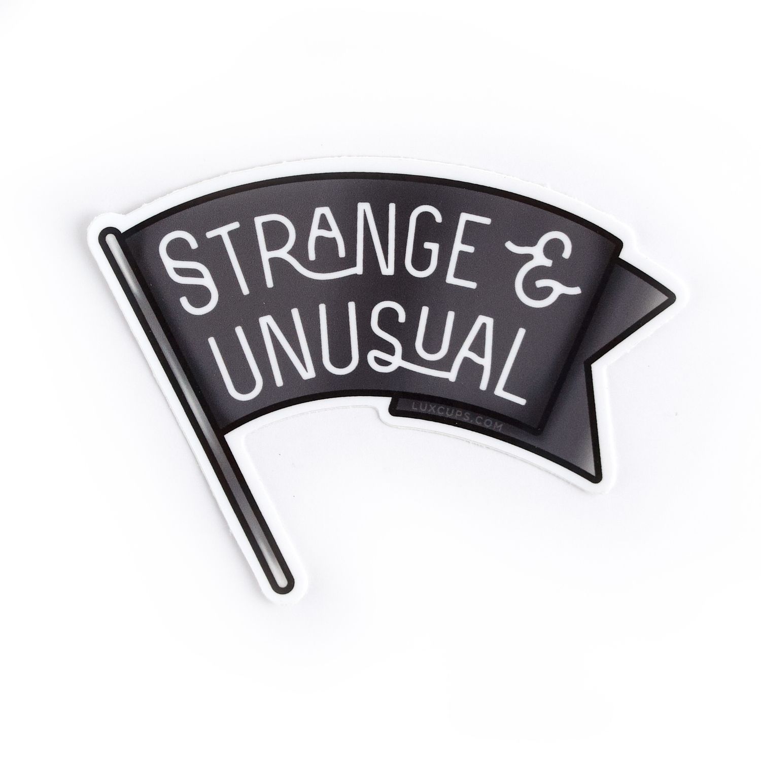 Strange &amp; Unusual Sticker