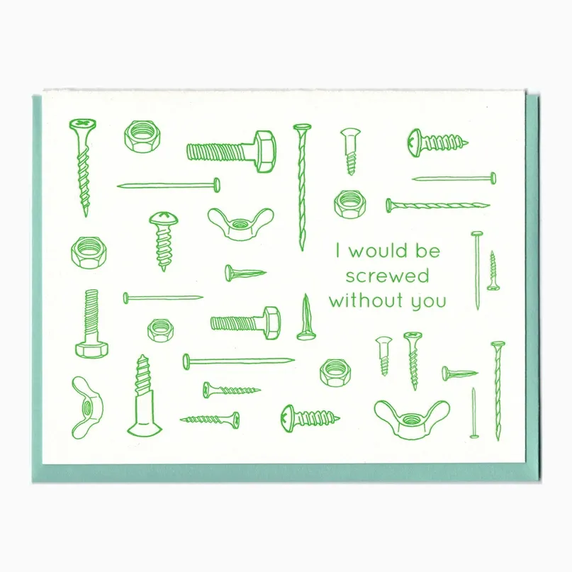 Screwed Without You Card