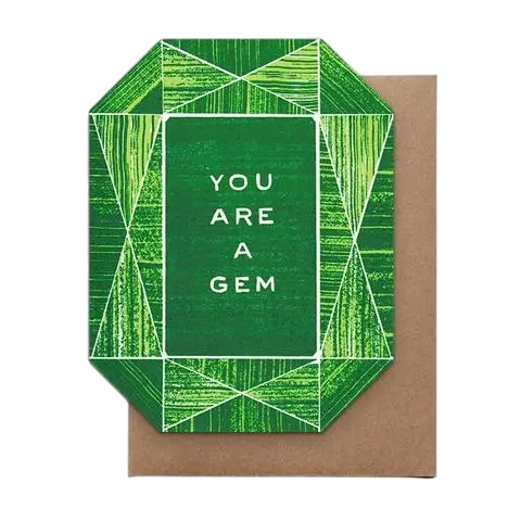 You Are A Gem Card