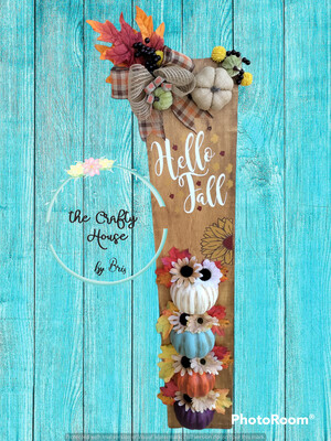 Vertical sign Hello Fall with pumpkins