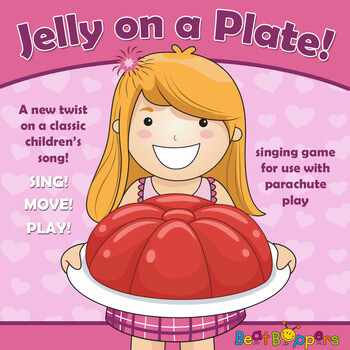Jelly on a Plate - Singing Game