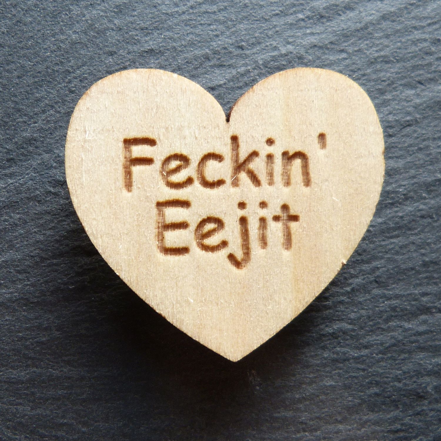 Feckin&#39; Eejit Fridge Magnet