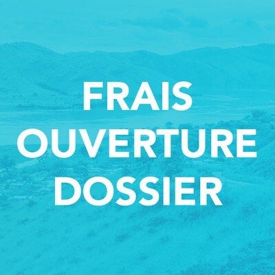 Frais d'ouverture de dossier