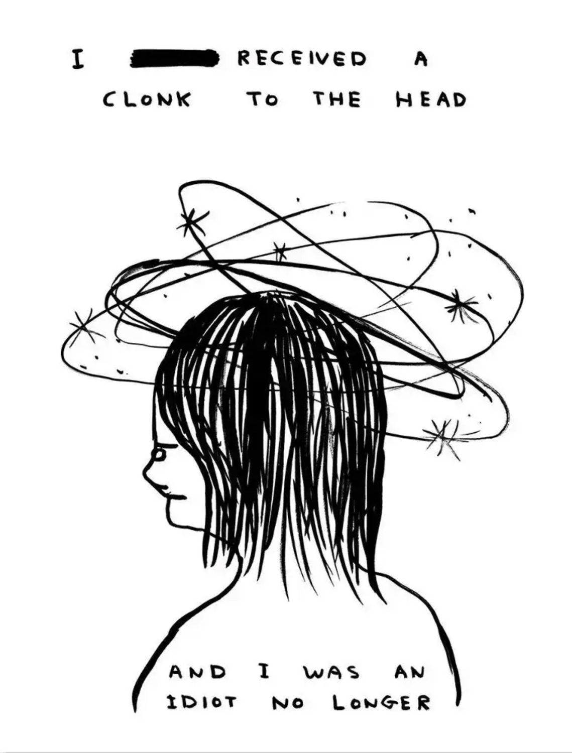 David Shrigley - I Received a Clonk to the Head
