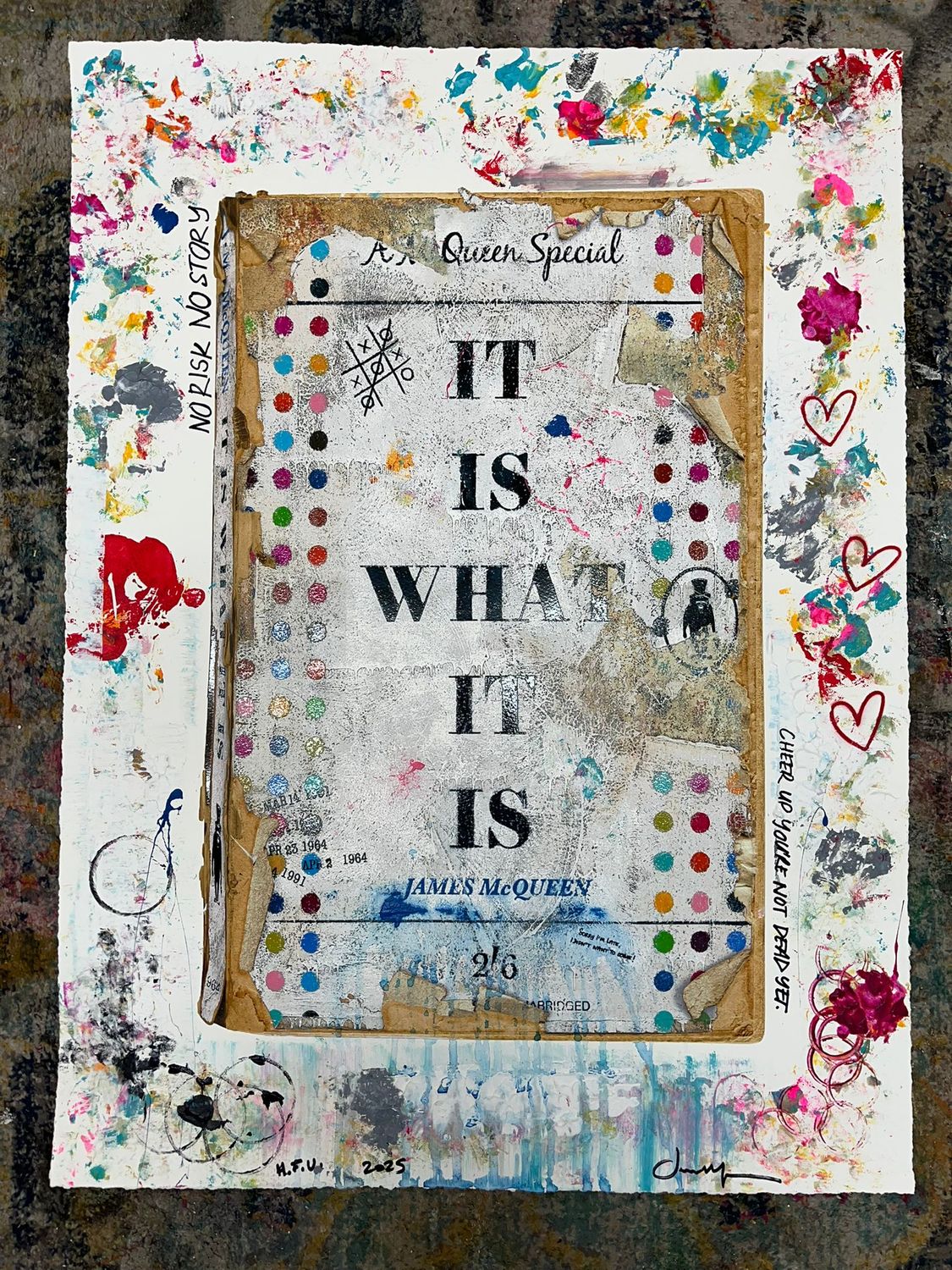 James McQueen - It Is What It Is (Hand Finished, Unique)