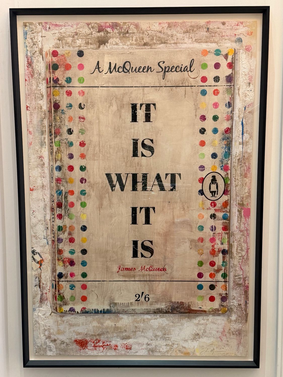 James McQueen - It Is What It Is (Hand Finished) (AP)