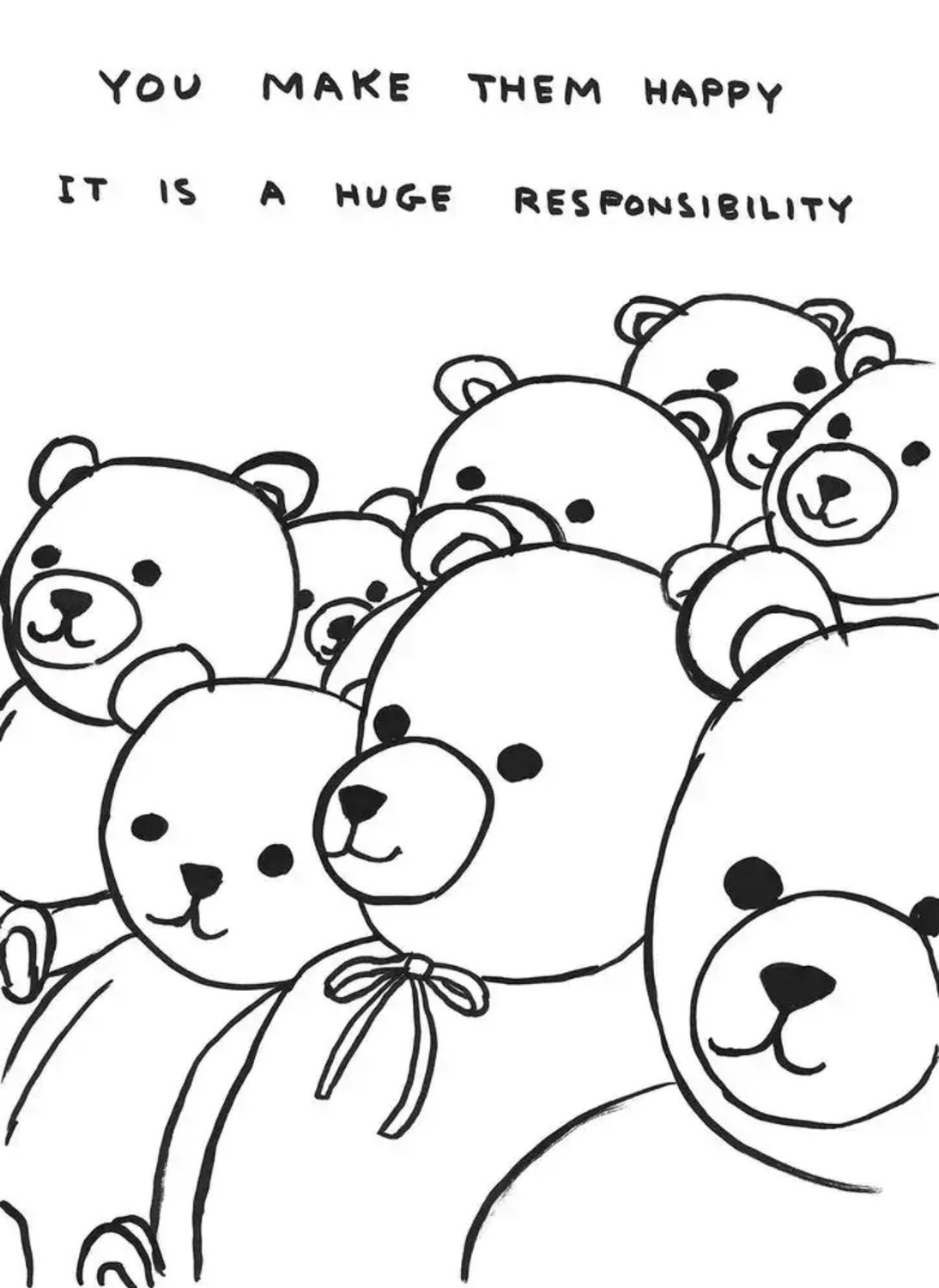 David Shrigley - You Make Them Happy