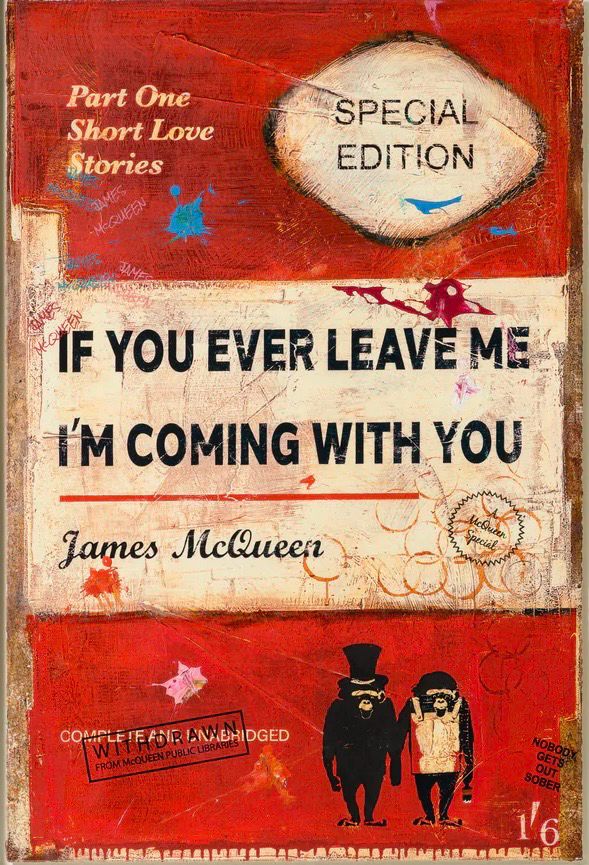 James McQueen - If You Ever Leave Me… 2025, (Red)