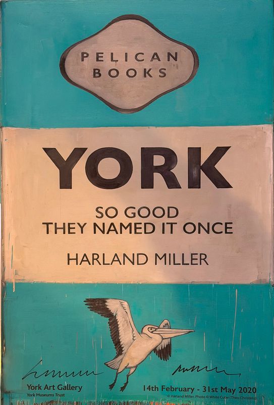 Harland Miller - York So Good They Named It Once (Signed)