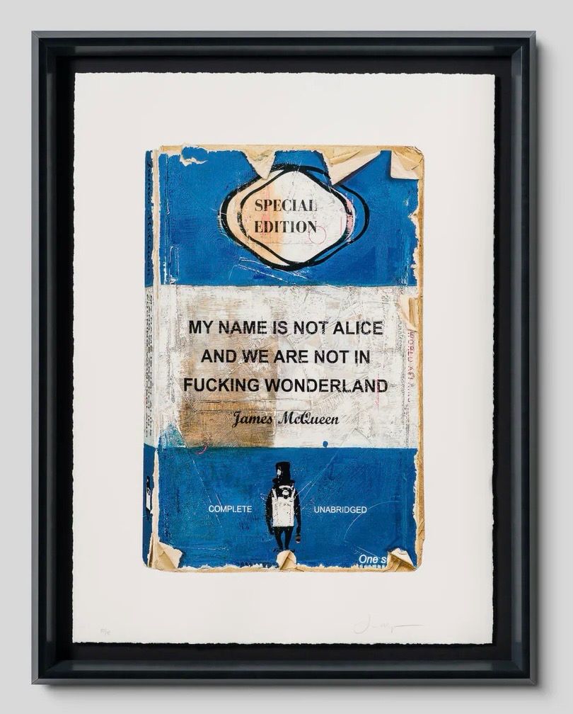 James McQueen - My Name Is Not Alice And We Are Not In Fucking Wonderland