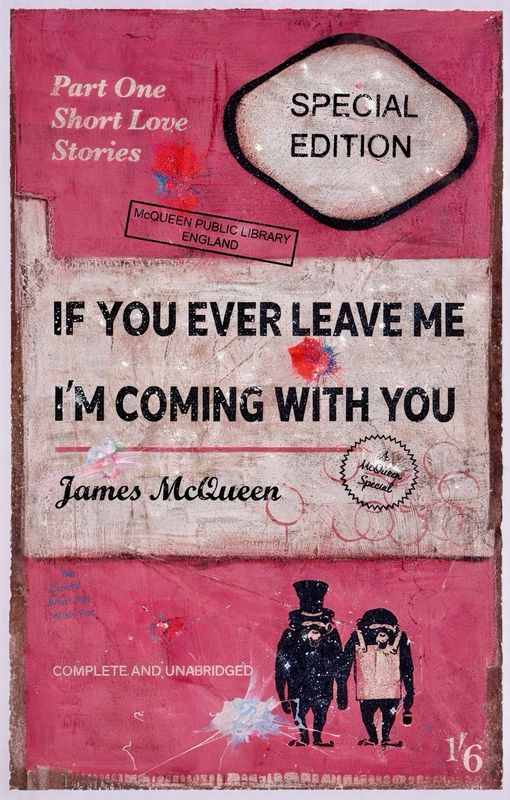 James McQueen - If You Ever Leave Me I’m Coming With You (Diamond Dust Hand Finish, Pink)