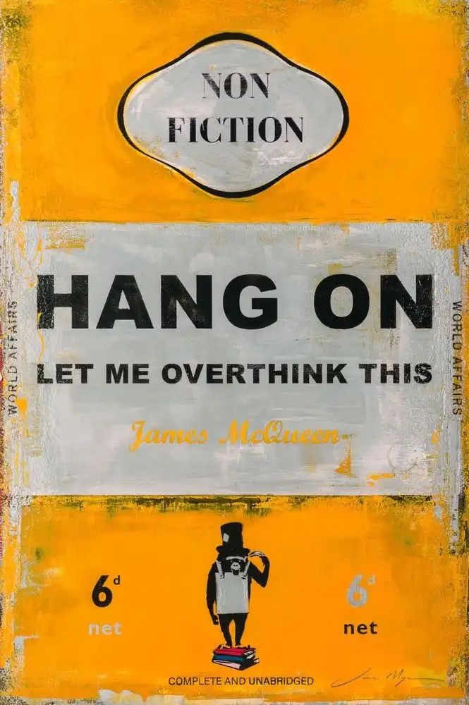 James McQueen - Hang On, Let Me Overthink This