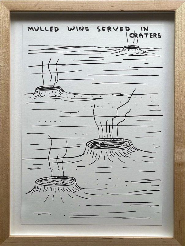 David Shrigley - Mulled Wine Served In Craters (Original Work)