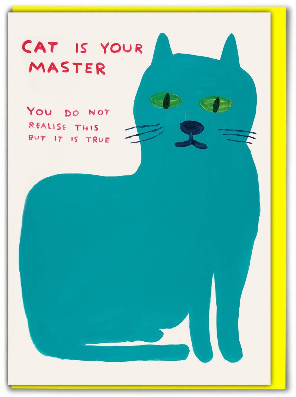 David Shrigley Cat Master (Greetings Card) greetings card