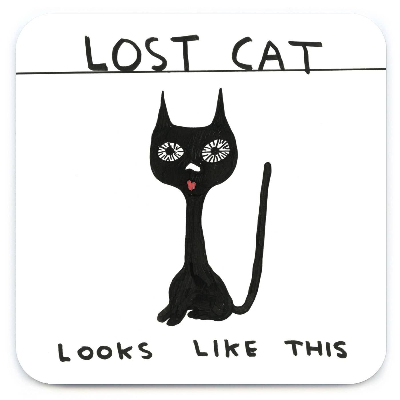 David Shrigley Lost Cat (Coaster) coaster