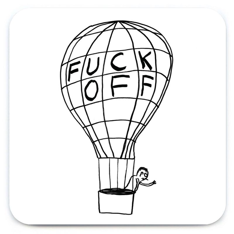 David Shrigley Fuck Off Balloon (Coaster) coaster