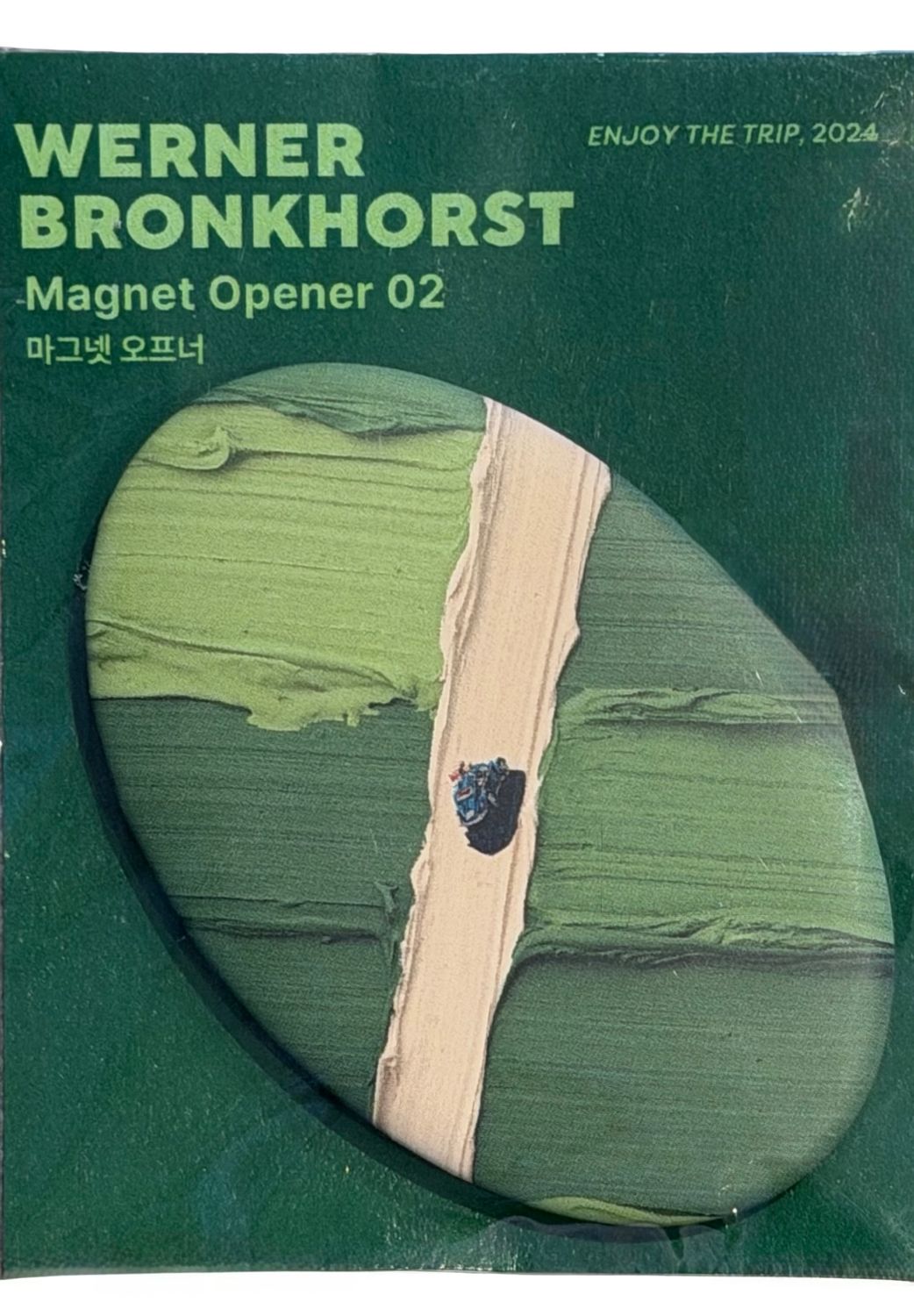 Werner Bronkhorst - Enjoy The Trip (Magnet Bottle Opener)