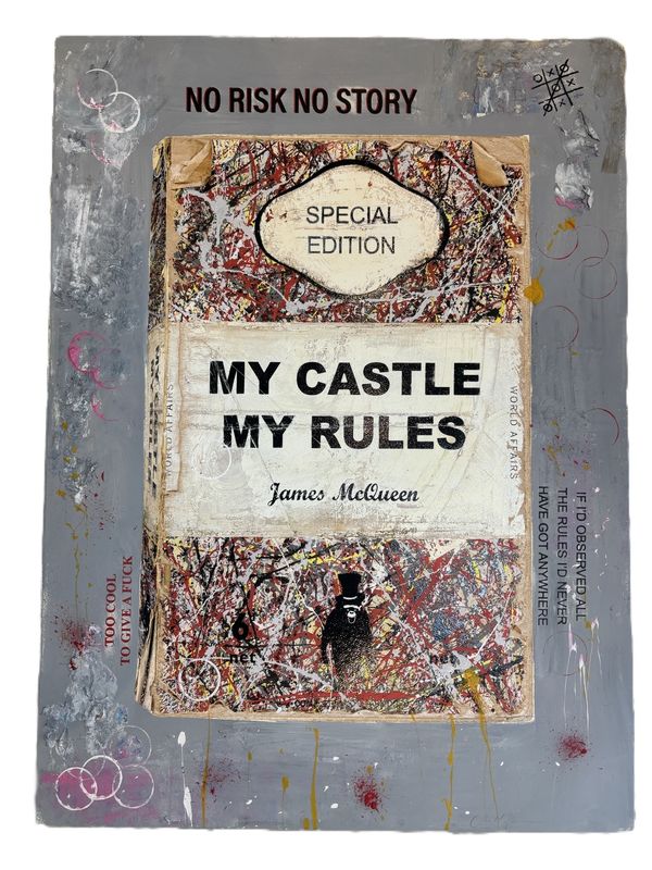 James McQueen - My Castle My Rules (Hand Finish, Unique)