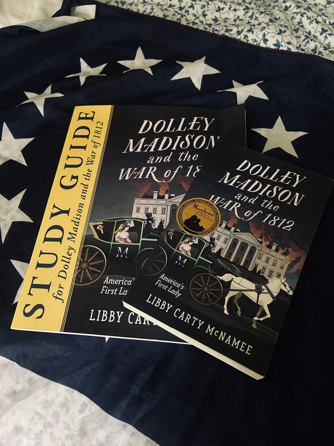 "Dolley Madison and the War of 1812" AND Study Guide